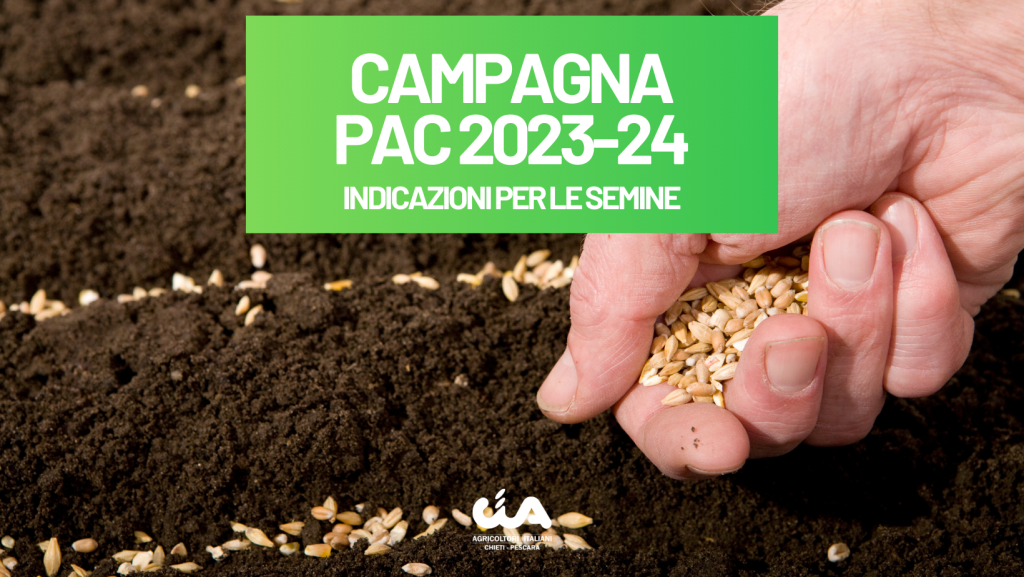 Campagna PAC 2023-24 | Indicazioni per le semine