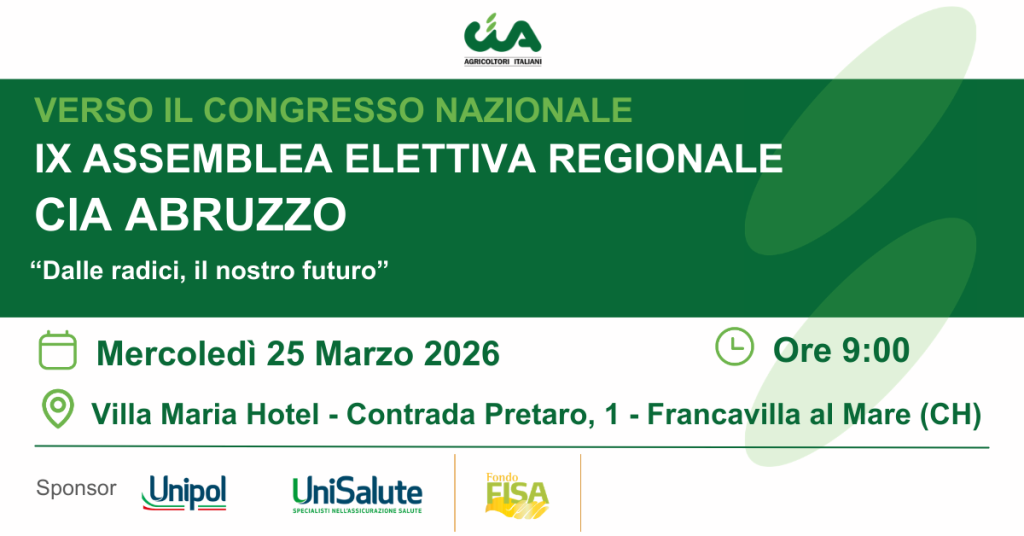 Verso il Congresso Nazionale: IX Assemblea Elettiva Regionale CIA Abruzzo